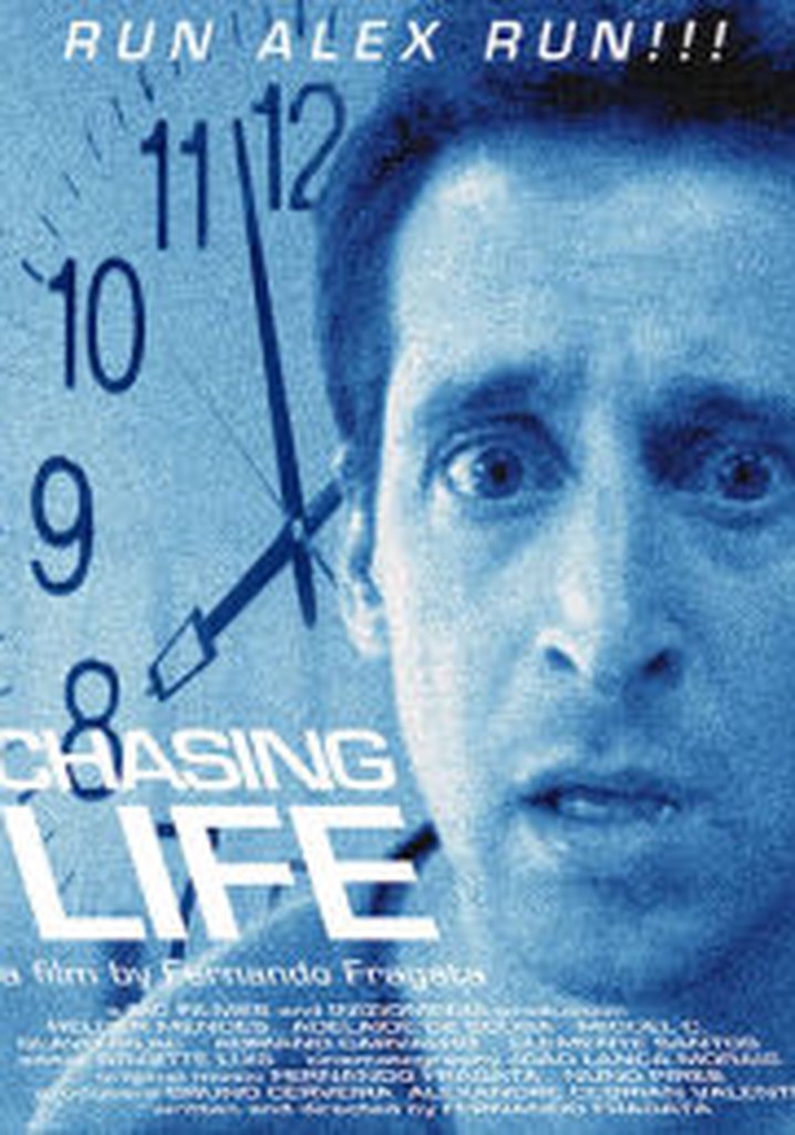 Chasing Life