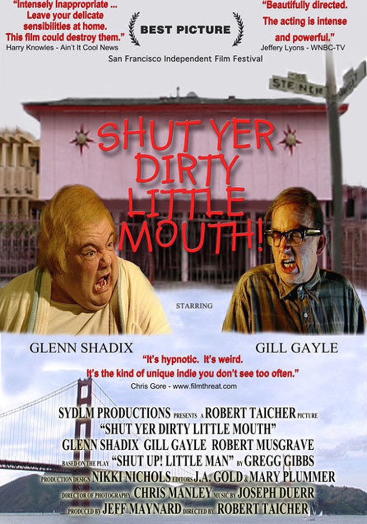 Shut Yer Dirty Little Mouth