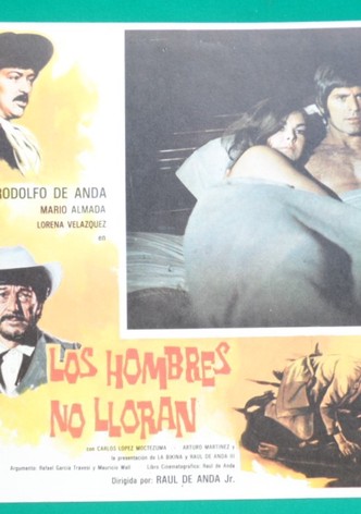 Los hombres no lloran