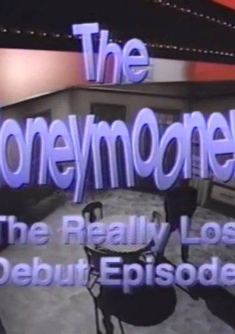 The Honeymooners: The Really Lost Debut Episodes