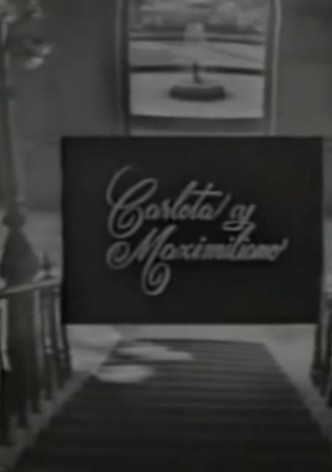 Maximiliano y Carlota