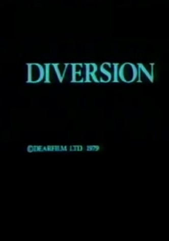 Diversion ...