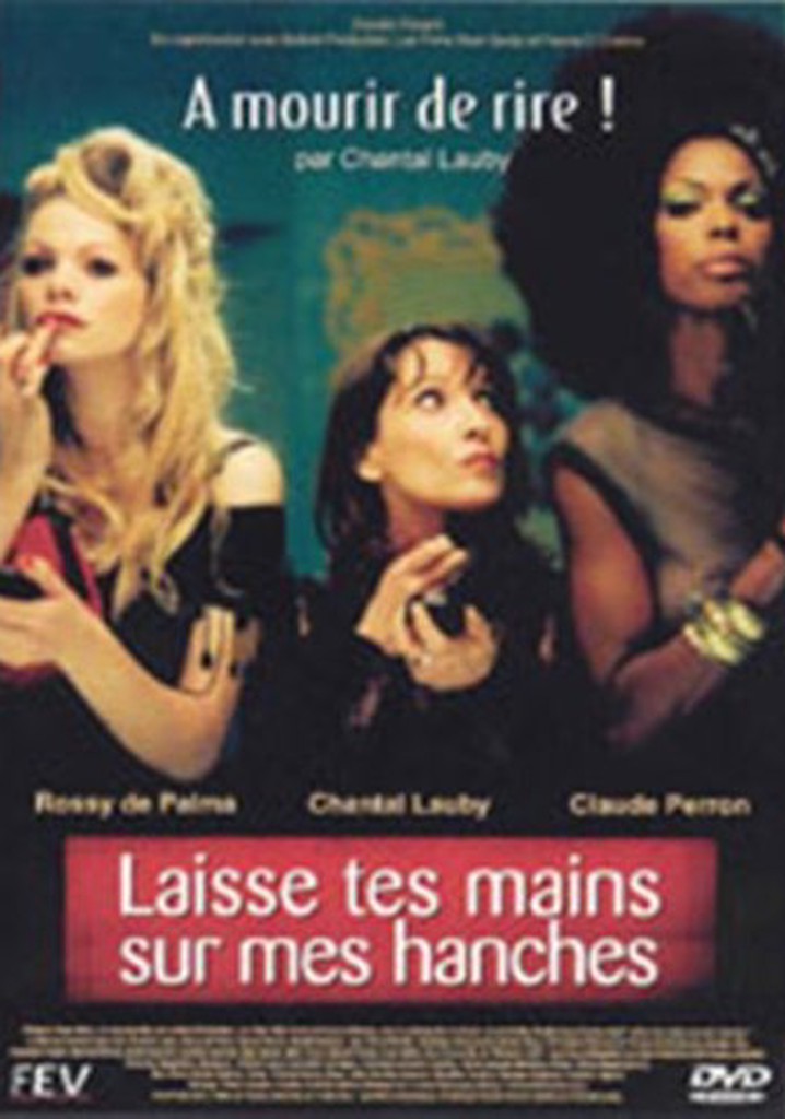 Leave Your Hands on My Hips