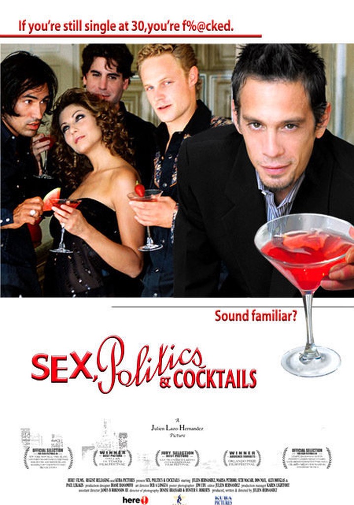 Sex, Politics & Cocktails