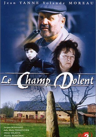 Le Champ dolent, le roman de la terre