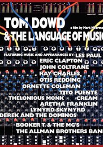 Tom Dowd & The Language of Music