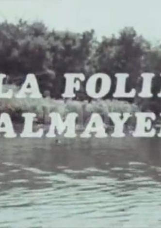 La folie Almayer