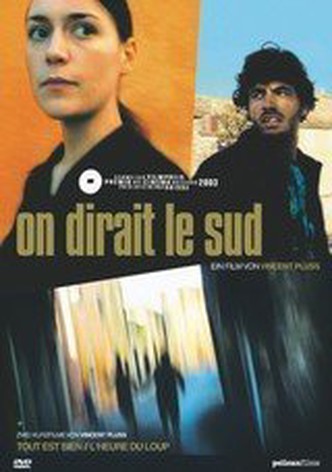 On dirait le sud