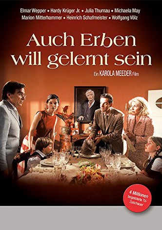 Auch Erben will gelernt sein