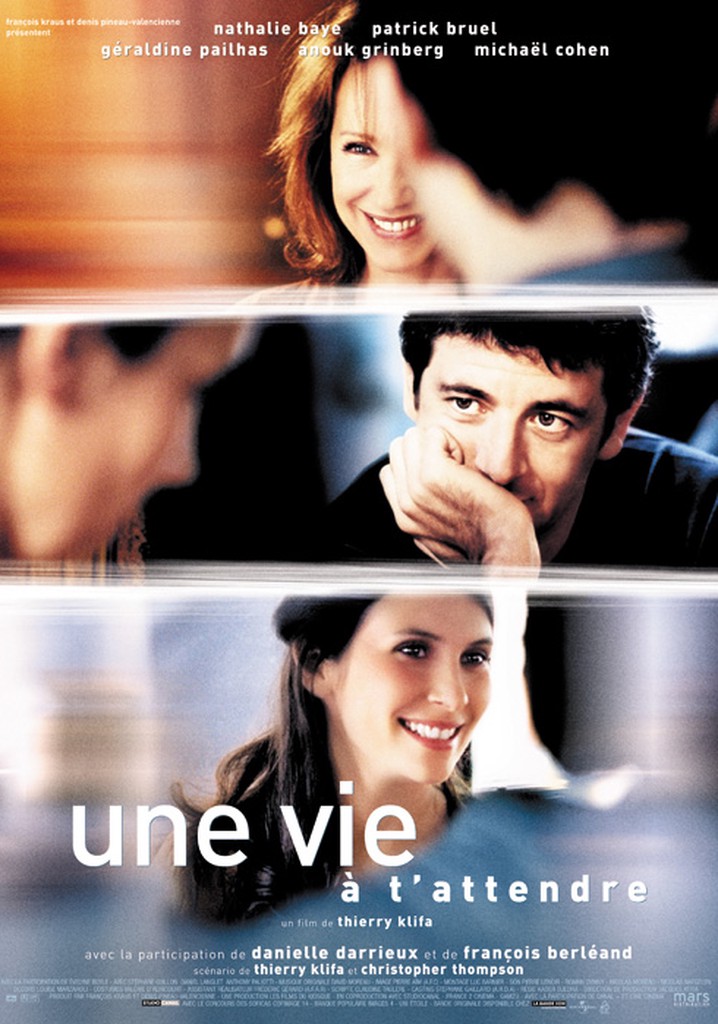 Une vie à t'attendre