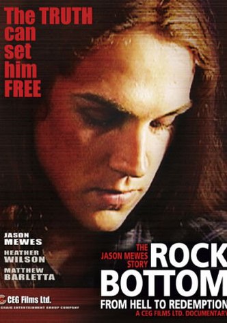 Rock Bottom: From Hell to Redemption