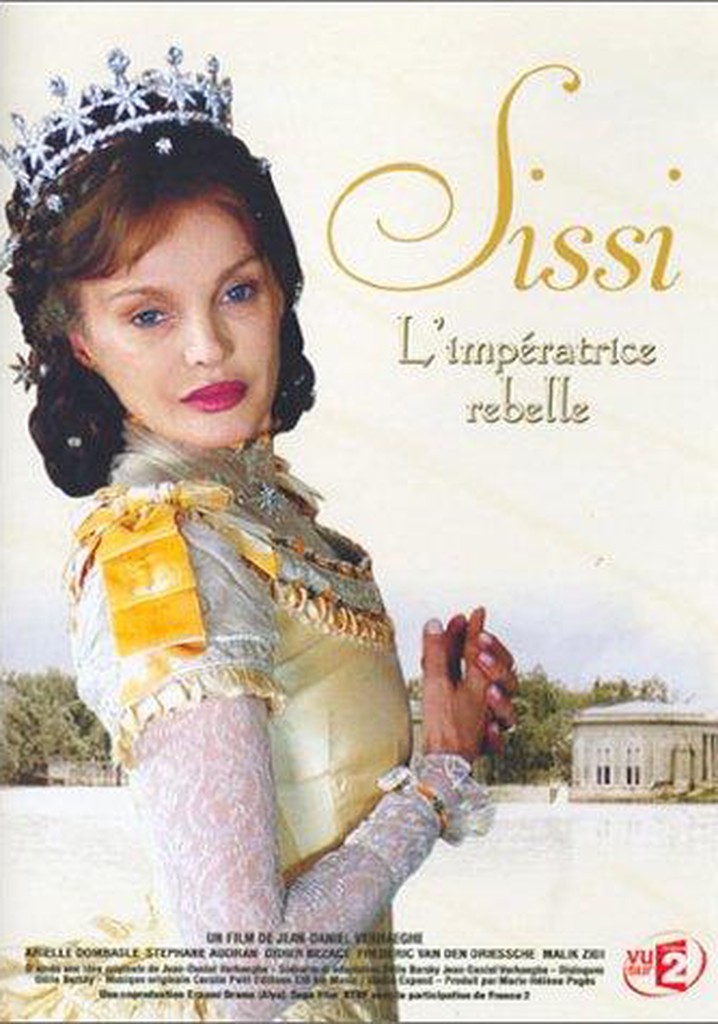 Sissi, the Rebellious Empress