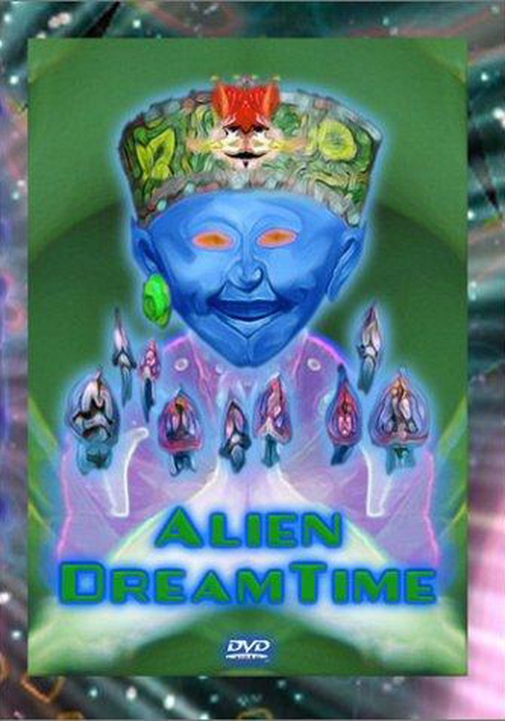 Alien Dreamtime