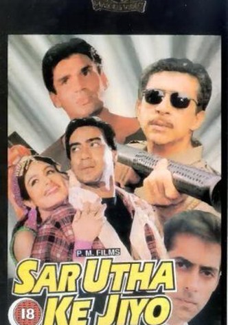 Sar Utha Ke Jiyo