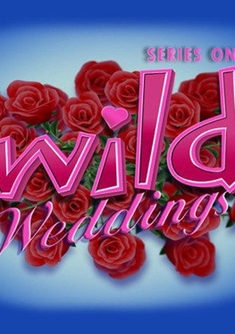 Wild Weddings
