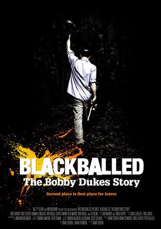 Blackballed: The Bobby Dukes Story