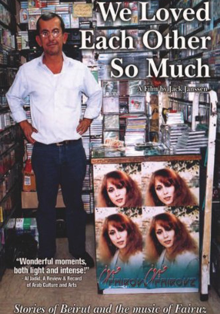 We Loved Each Other So Much