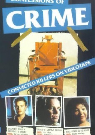 Confessions of Crime