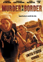 Murder on the Border
