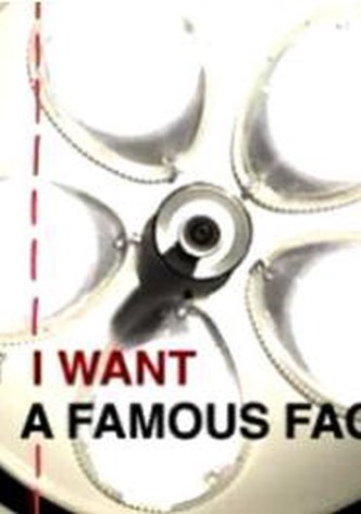I Want a Famous Face