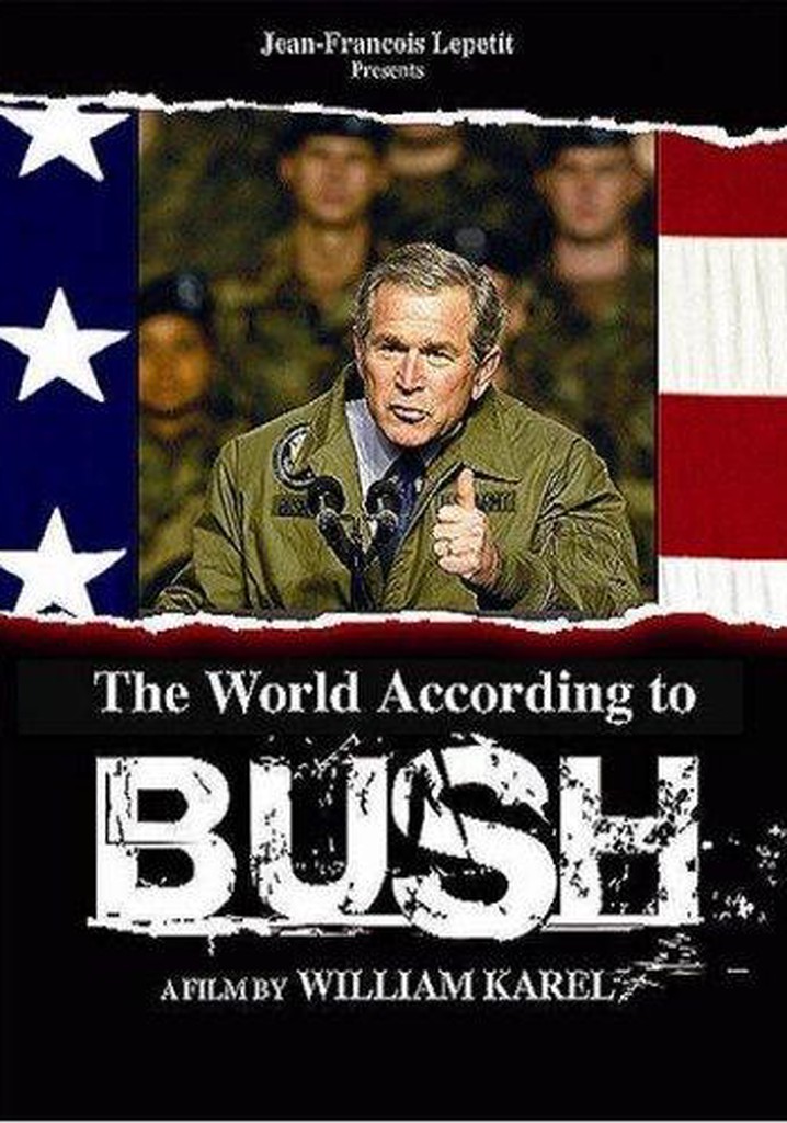 The World According To Bush