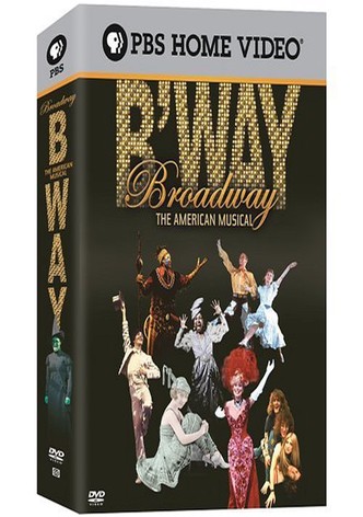 Broadway: The American Musical