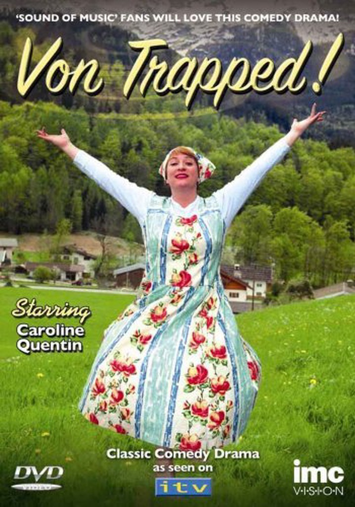 Von Trapped