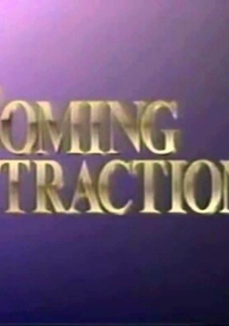Coming Attractions