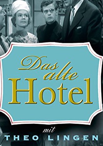 Das alte Hotel