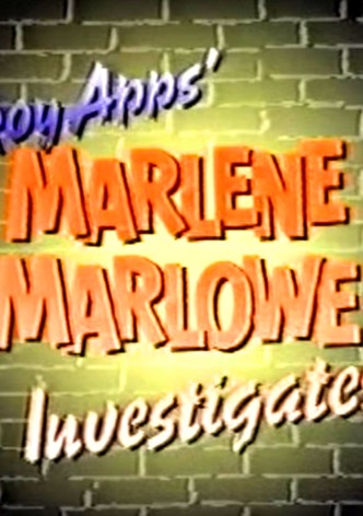Marlene Marlowe Investigates