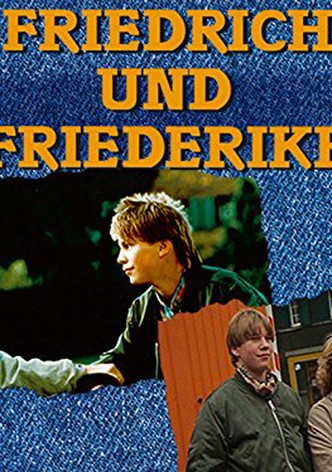 Friedrich und Friederike