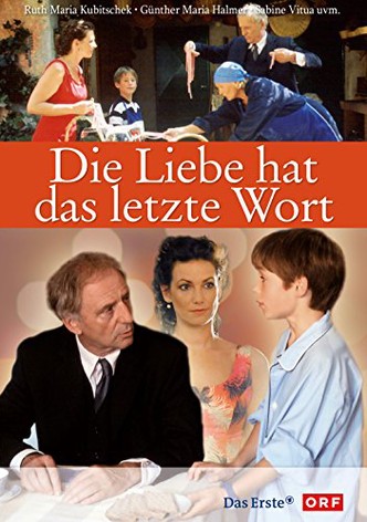 Die Liebe hat das letzte Wort