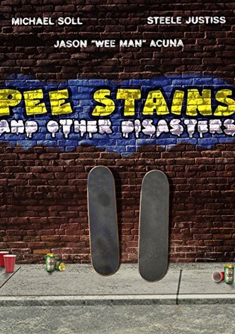 Pee Stains and Other Disasters