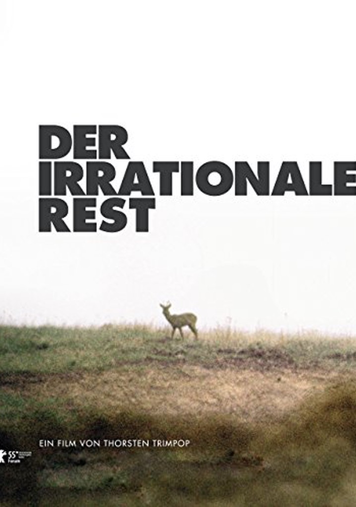 der-irrationale-rest-streaming-where-to-watch-online