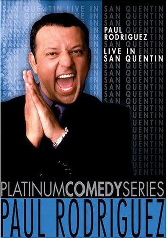 Paul Rodriguez: Live in San Quentin