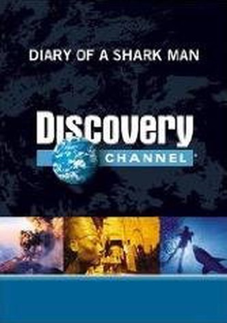 Diary of a Shark Man