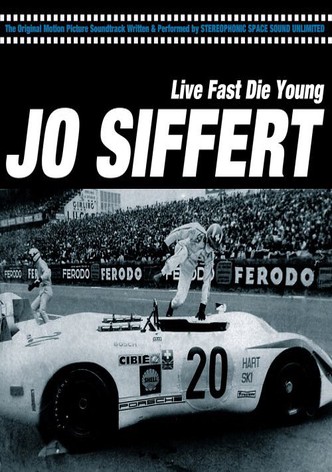 Jo Siffert - Live Fast, Die Young