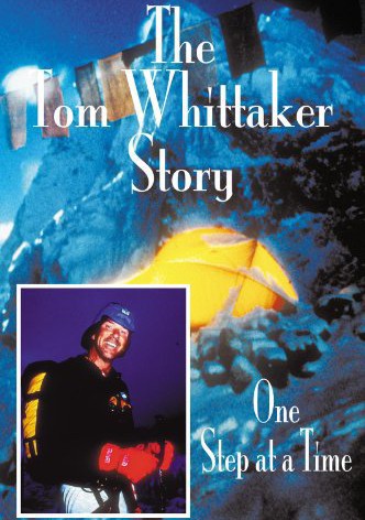 The Tom Whittaker Story: One Step at a Time