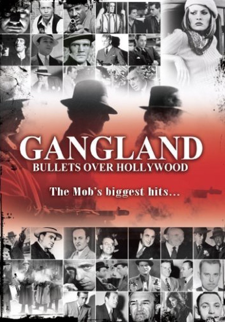 Gangland: Bullets over Hollywood