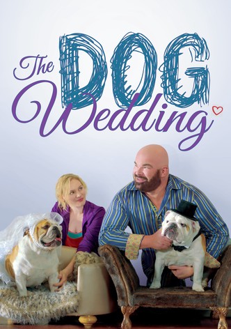 The Dog Wedding