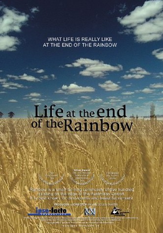 Life at the End of the Rainbow