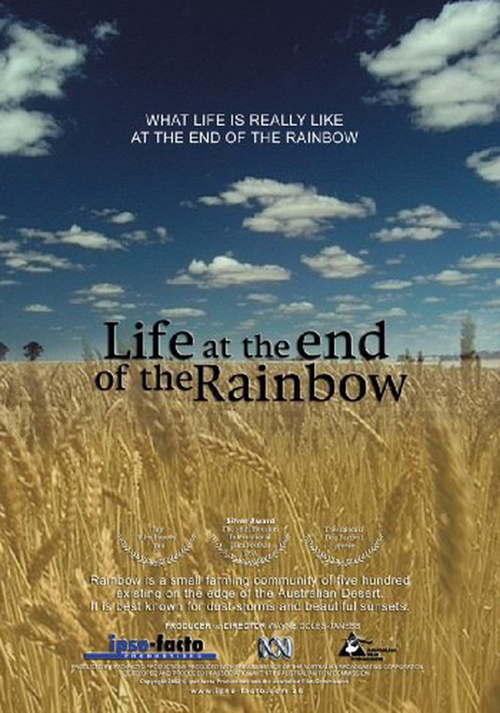 Life at the End of the Rainbow