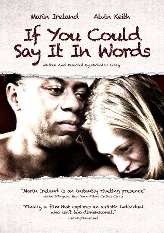 If You Could Say It in Words