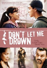 Don't Let Me Drown