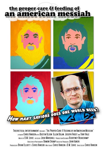 The Proper Care & Feeding of an American Messiah