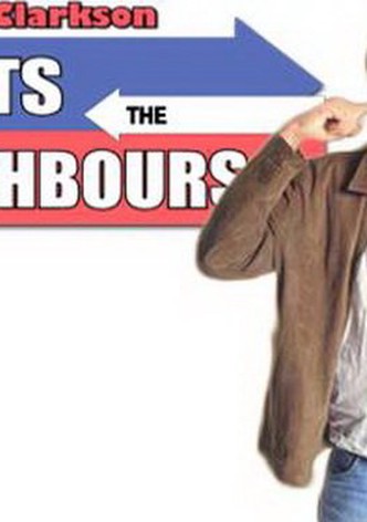 Jeremy Clarkson: Meets the Neighbours