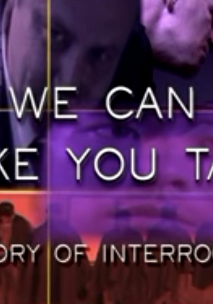 We Can Make You Talk: A History of Interrogation