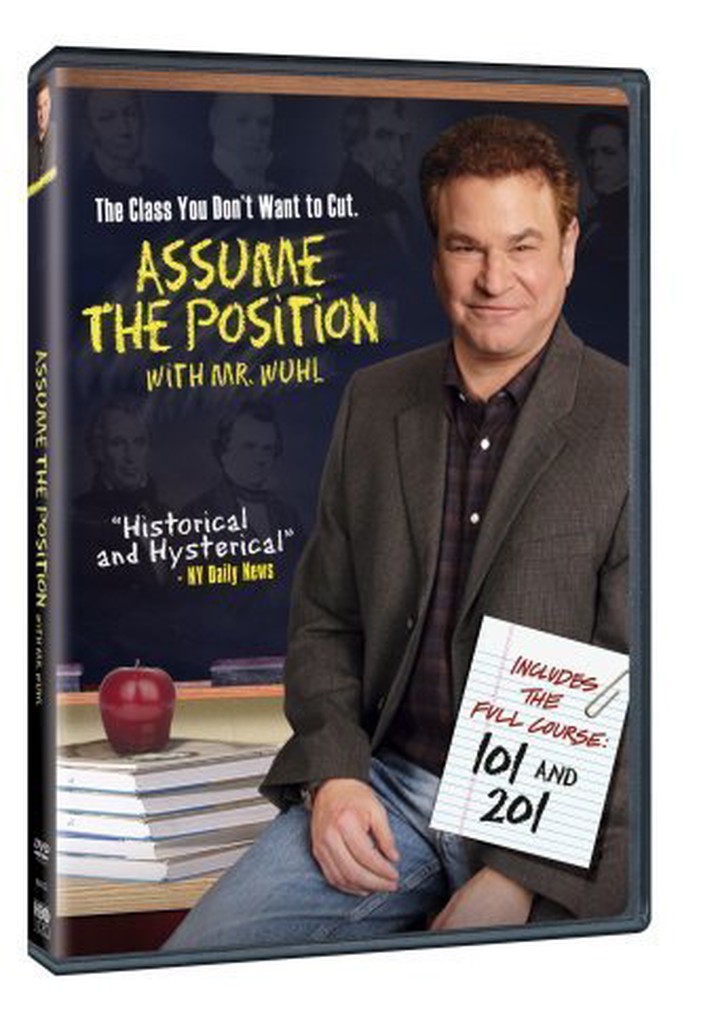 Assume the Position with Mr. Wuhl