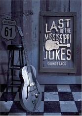 Last of the Mississippi Jukes