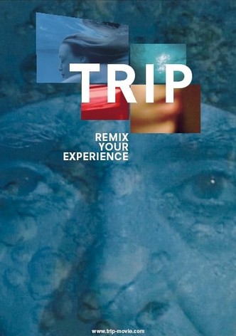 Trip: Remix Your Experience